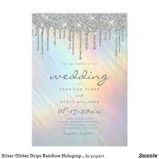 Silver Glitter Drips Rainbow Holographic Wedding Invitation Sophisticated Wedding Invitations Wedding Invitations Invitations