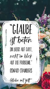 Pin Von Annika Becher Auf Faith God Glaube Zitate Christliche Zitate Bibelvers Zitate