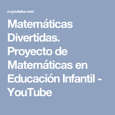 Juegos para niños en casa. Matematicas Divertidas Proyecto De Matematicas En Educacion Infantil Youtube Matematicas Proyectos De Matematicas Matematicas Divertida