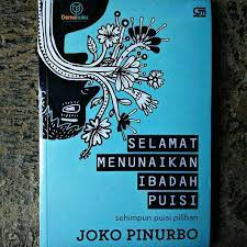 Rasjidi, kementerian agama ri dimana 1 ramadahan 1439 hijriah jatuh pada kamis, 17 mei 2018 maka kami dari segenap team blogunik.com ingin mengucapkan selamat menunaikan ibadah puasa bagi umat muslim. Kumpulan Puisi Joko Pinurbo Selamat Menunaikan Ibadah Puisi