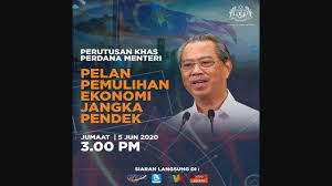 Perutusan khas program strategik memperkasa rakyat dan ekonomi tambahan (pemerkasa+) oleh yab tan sri dato' haji muhyiddin bin haji mohd yassin, perdana menteri. Pejabat Perdana Menteri Malaysia Perutusan Khas Yab Pm Pelan Pemulihan Ekonomi Jangka Pendek