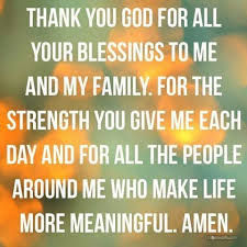 Blessings Thanking God Blessings Personal Birthday Prayer For Myself Thank You God For Blessing Me And My Family Spiritual Quotes Verses Inspirational Words