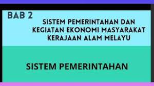 Sistem beraja di alam melayu sebelum abad ke 15m merupakan gabungan sistem tempatan dan pengaruh agama hindu serta buddha. Sejarah Tingkatan 2 Bab 2 Sistem Pemerintahan Kerajaan Alam Melayu Sistem Pemerintahan Youtube