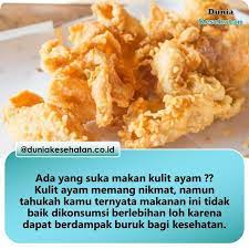 Banyak Orang Yang Berkata Bahwa Mengkonsumsi Kulit Ayam Bisa Meningkatkan Resiko Terkena Masalah Tekanan Darah Tinggi Meningkatnya Ka Makanan Lemak Jenuh Ayam