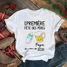 Fêtes et jours fériés : Notre Premiere Fete Des Peres Papa 2021 T Shirt Tshirt Shoping Online