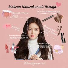 Boleh Gak Sih Remaja Pakai Make Up Remaja Sudah Boleh Menggunakan Makeup Asal Menggunakan Bah Makeup Skin Care Natural Makeup Tips Natural Makeup Tutorial