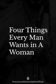 Four Things Every Man Wants In A Woman In 2020 Tough Women Quotes Smart Women Quotes Strong Couple Quotes