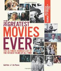 We have ranked the best movies of all time that our film editors say you need to watch. Greatest Movies Ever The Ultimate Ranked List Of The 101 Best Films Of All Time Kinn Gail Piazza Jim 9781579127824 Amazon Com Books