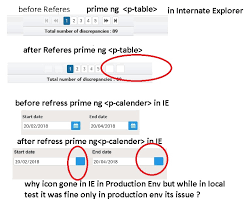 Primeng P Table And P Calendar Icon S Not Showing After Refresh In Internate Explorer Ie7 11 Stack Overflow