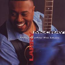 Larry McCray: albums, songs, concerts