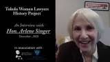 Arlene Singer Oral History Interview