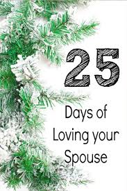 25 Days Of Loving My Spouse In December Christmas Advent Calendar Christmas Note 25 Days Of Christmas