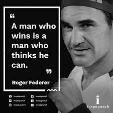 Roger Federer Motivational Quotes Roger Federer Motivation