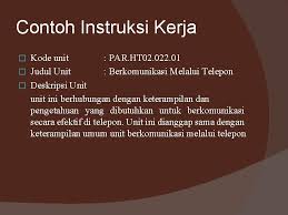 Mpk adalah sebuah dokumen rujukan bagi peringkat jabatan/pejabat. Standar Operasional Prosedur Sop Instruksi Kerja Ik Oleh