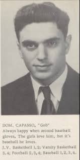 Does anyone remember our dad , Dominick Capasso ?