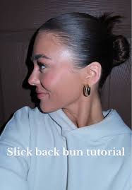 Slick Back Bun Tutorial: Effortless Chic Hairstyle