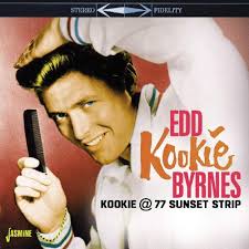 Edd 'Kookie' Byrnes