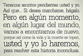 Arrieros Somos Y En El Camino Andamos Frases Bonitas Frases Love Refranes Verdaderos