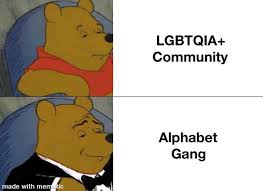 Discover short videos related to alphabet gang on tiktok. I Guess I Am Part Of The Alphabet Gang R Lgbtmemes
