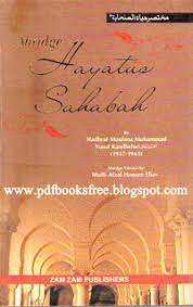 To download the files right click and select save target as and use acrobat. Hayatus Sahabah By Maulana Muhammad Yousuf Kandhelwi Free Pdf Books