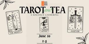Tarot & Tea: A Solstice Gathering
