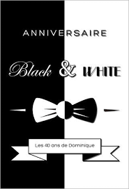 Invitation Anniversaire Black And White Anniversaire Noir Et Blanc Carte Invitation Anniversaire Faire Part Anniversaire 30 Ans