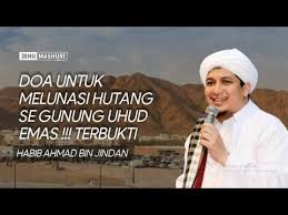 Doa melunasi hutang berapapun banyaknya walau sebesar gunung akan terbebas dari hutang. Doa Melunasi Hutang Segunung Emas