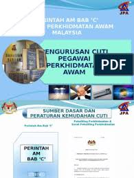 Cuti tarikh kuatkuasa baru 1 jan 1974 menggantikan perintah am bab c tahun 1957 p994728. Perintah Am Bab C Cuti