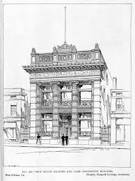 The New South Building Loan Association Building New Orleans Architecture Drawing Archi New South