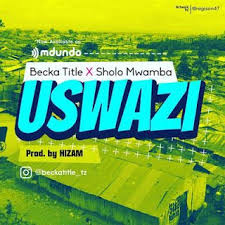 Download New Audio Becka Title Ft Sholo Mwamba Uswazi Official Audio Audio Title Highway Signs