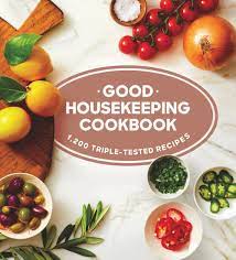 And serve with piles of fresh herbs, pickled onions, and cheese. Good Housekeeping Cookbook 1 200 Triple Tested Recipes Westmoreland Susan Good Housekeeping Good Housekeeping 9781618372659 Amazon Com Books