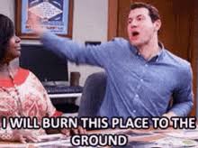 Randy gets thrown into anger management class. Burn It All Down Gifs Tenor