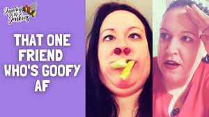 That One Friend, Who Can't Be Normal For Longer Than 5 Seconds....