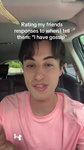 Rating My Friends Responses to Gossip