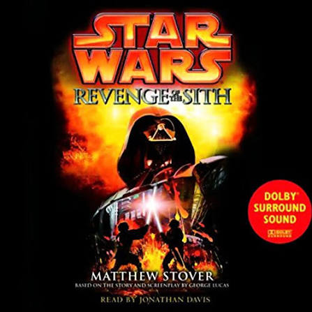 Star Wars: Episode III: Revenge of the Sith Audiobook by Matthew Stover