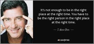 Top 25 Right Place Quotes Of 359 A Z Quotes