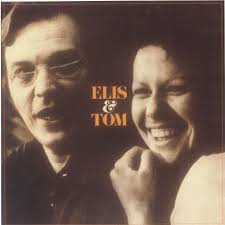 Elis Regina, Antonio Carlos Jobim