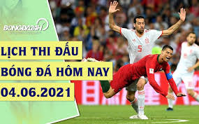 Xem trực tiếp bóng đá tại đây, link được cập nhật nhanh nhất, xem không bị giật. Lá»‹ch Thi Ä'áº¥u Bong Ä'a Hom Nay 4 6 2021 Lá»‹ch Trá»±c Tiáº¿p Bd