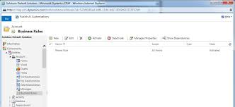 These are often on closed records or due to the record being owned by the software on the other side . Business Rules In Dynamics Crm 2013 Microsoft Dynamics Crm Blog
