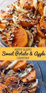 Honey Glazed Apple Sweet Potato Casserole Video Recipe Glazed Sweet Potatoes Recipes Sweet Potato And Apple