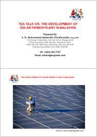 With a humble beginning since 2005, ahf energy sdn bhd has gained recognition as an established exclusive agent / distributor of industrial & commercial suppliers of valves,valves automations & control solutions and is currently one of the upcoming ahf energy sdn. The Development Of Solar Power Plant In Malaysia