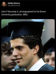 John F. Kennedy Jr. was photographed at his Brown University graduation in  1983. Historian Steve Gillon revealed that John likely would not have been  accepted based
