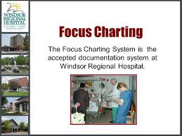 Focus Charting The Focus Charting System Is The Accepted