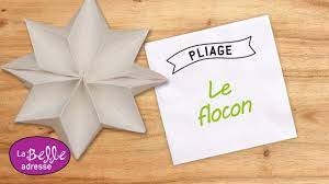 Le meilleur choix de serviettes de table en papier est chez oscar de la table. Pliage De Serviette En Papier En Forme De Flocon Labelleadresse Youtube