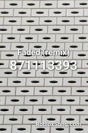 We will check and give working roblox is a wonderful platform where you can easily communicate several real people just like you. Faded Remix Roblox Id Roblox Music Codes Pins Merken
