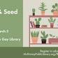Plant & Seed Swap (Adults) - Registration Required