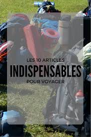 Indispensables En Voyage Mes 10 Articles Favoris Moi Mes Souliers Voyage Equipement Voyage Astuces Voyage