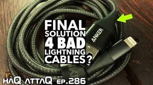 Trying To Find The Best Lightning Cable Anker Powerline Ii Haq Attaq 286 Youtube
