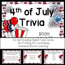 Emancipation proclamation declaration of independence constitution of the united states bill of rights 2) who declared the thirteen colonies were no longer part of the british empire? 4th Of July Trivia Boom Cards Digital Task Card By Blue Mountain Math