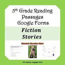 this product contains 3 fiction reading passages with google forms containing questions 6 11 multiple c reading passages fiction reading passages google forms